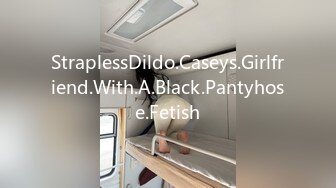 StraplessDildo.Caseys.Girlfriend.With.A.Black.Pantyhose.Fetish